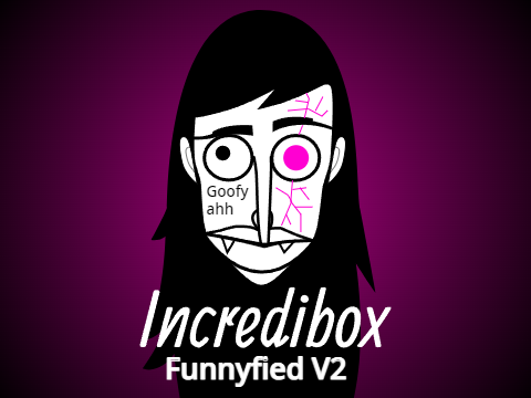 Incredibox funnyfied V2