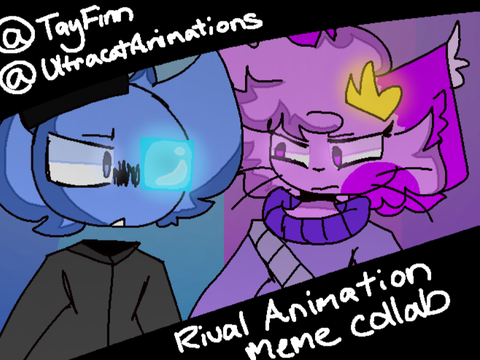Rival (Finished Collab)