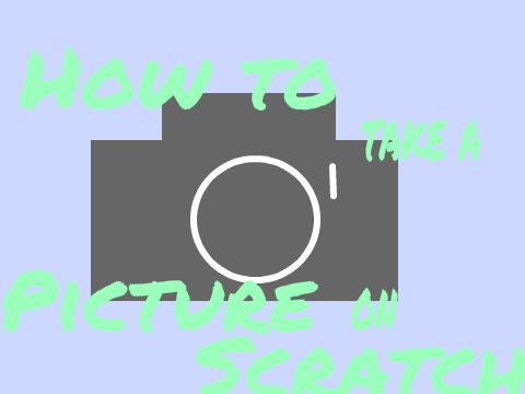 How to Take a Picture on Scratch