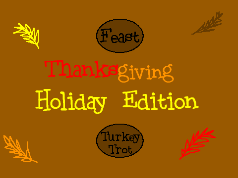 Thanksgiving Holiday Edition