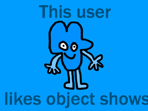 This user likes object shows.