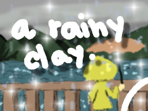 a rainy day.