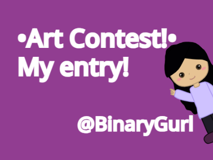 •Art Contest• entry