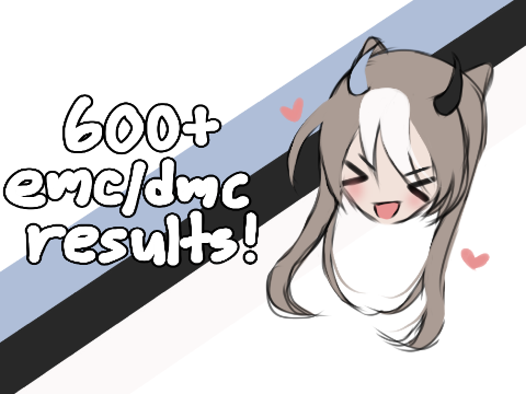 600+ dmc/emc results !!