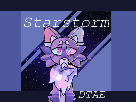 Starstorm // DTAE (FLASH WARNING)