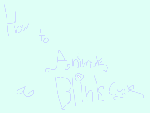 How to Animate a Blink Cycle