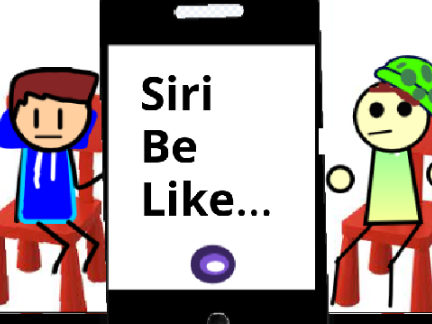 Siri Be Like... (ft. SuperBoy53-)