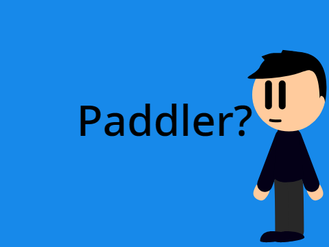 Paddler?