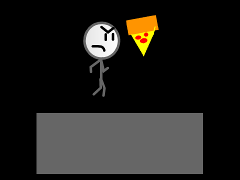 add your self fighting over the pizza  