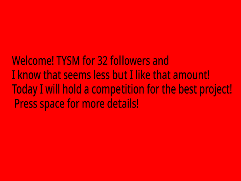 [OPEN] 32 Followers Anything Contest! {WIN 4+ followers}