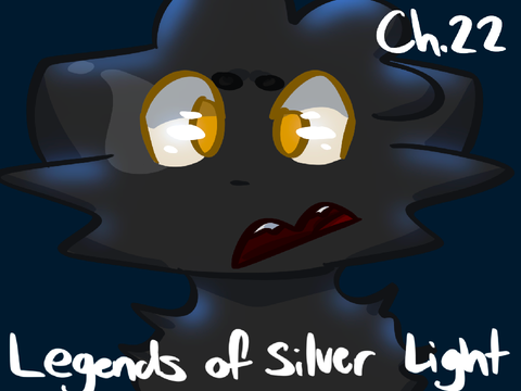 Legends of Silver Light [] ch.22