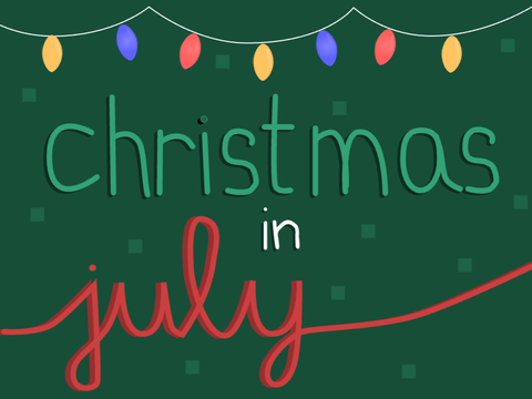 Christmas in July (unfinished)