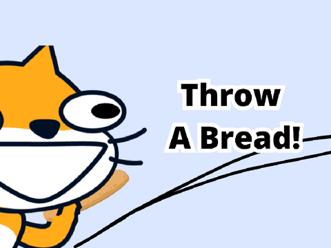 Throw A Bread!