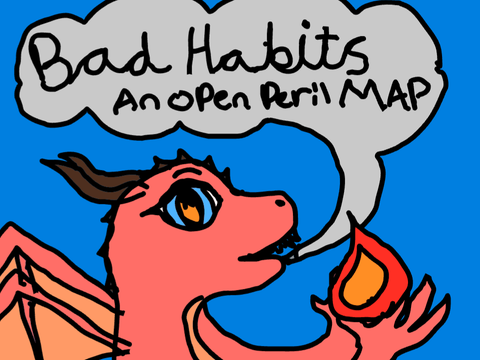CLOSED Bad Habits- Peril MAP