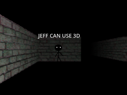 Jeff Can Use 3D