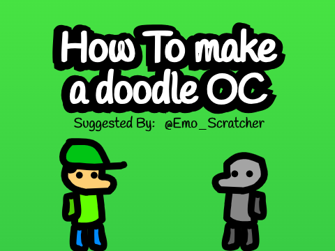 How To Make a Doodle OC