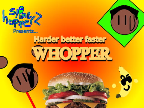 Harder better faster whopper (Ft.BananaCool) #animations