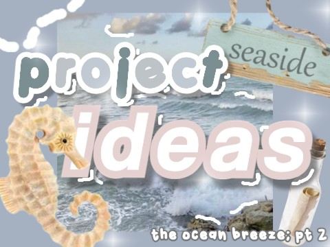 ☀️ 90+ project ideas ! !