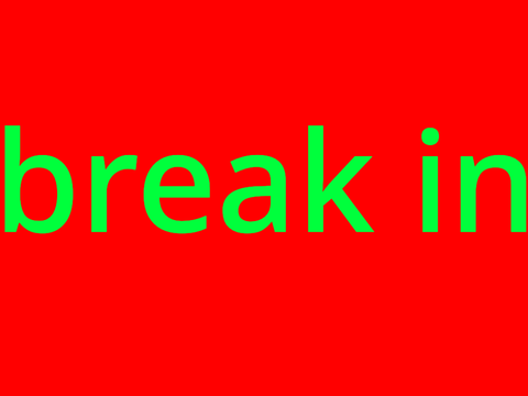 break in