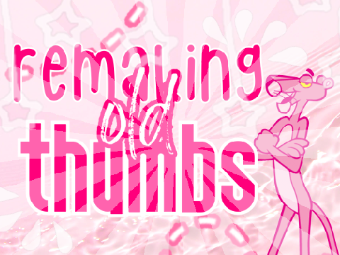 ✎ 0.4 ❝ remaking old thumb! ❞ ୨୧
