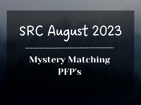 SRC Mystery Matching PFPs