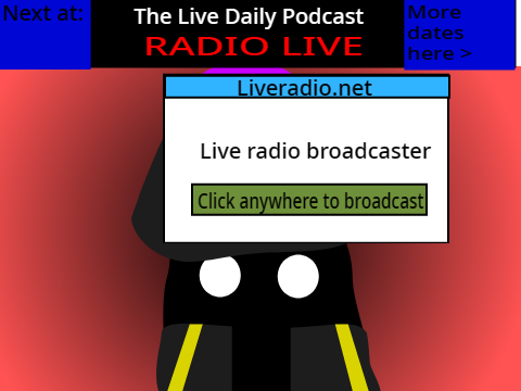 Live Daily radio! (NOT READY)