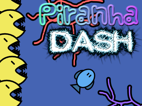 Piranha Dash