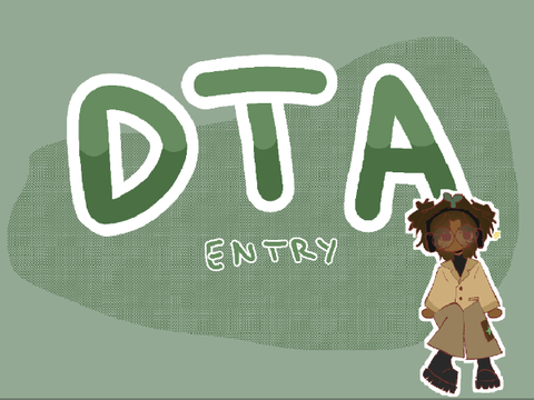 DTA entry (*⌒―⌒*)))