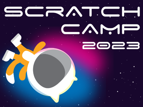 Scratch Camp 2023 But ME