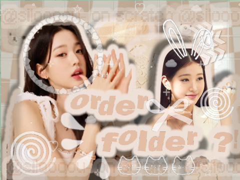 * ˚ ✦ silou's order folder .