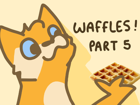 Waffles! Spoof MAP Part 5