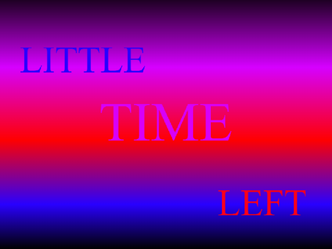 Little Time Left- Original Song