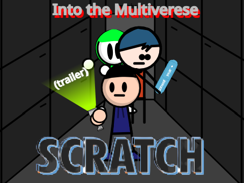Scratch into the multiverse trailer #2