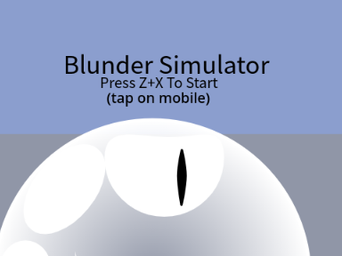 Blunder Simulator 