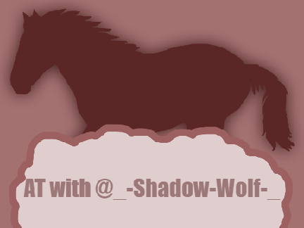 AT with @_-Shadow-Wolf-_