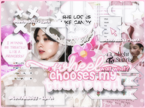 ★ wheel chooses ꔛ my thumb