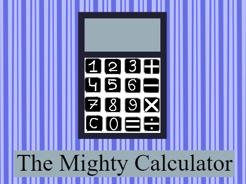 The Mighty Calculator