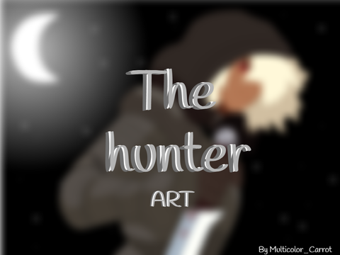 The hunter-Art