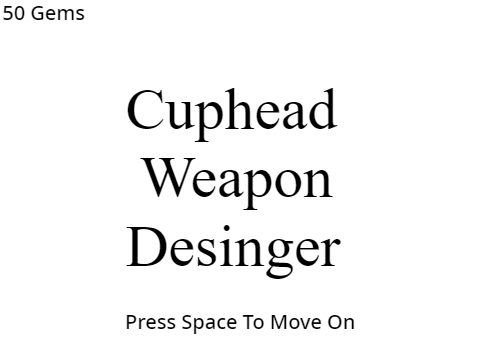 Cuphead weapon creator