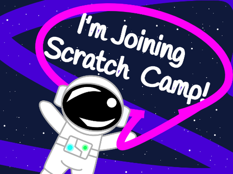 Time For Scratch Camp 2023!