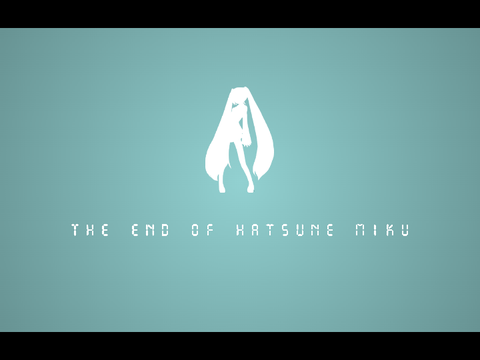 初音ミクの消失(THE END OF HATSUNE MIKU) 【cover】
