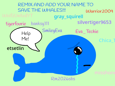 SIGN THIS TO SAVE THE WHALES!  remix remix remix remix