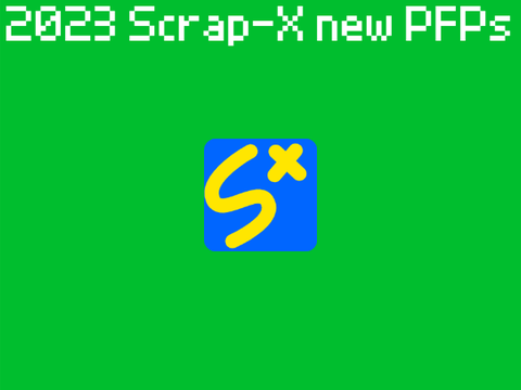 Scrap-X new PFP idea