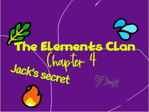 The Elements Clan~ Chapter 4