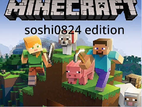 マイクラsoshi0824 edition #minecrft 