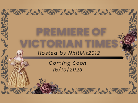 Pre Premiere Of A New Scratch Series - Victorian Times (coming soon!)