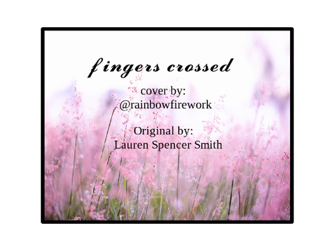fingers crossed // mini cover // audition 