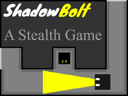 Shadow Bolt: Stealth Game