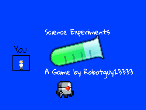 Science Experiments [Game- V.1]