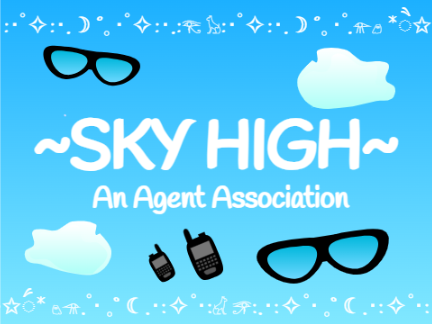~Sky High ~ An Agent Association~